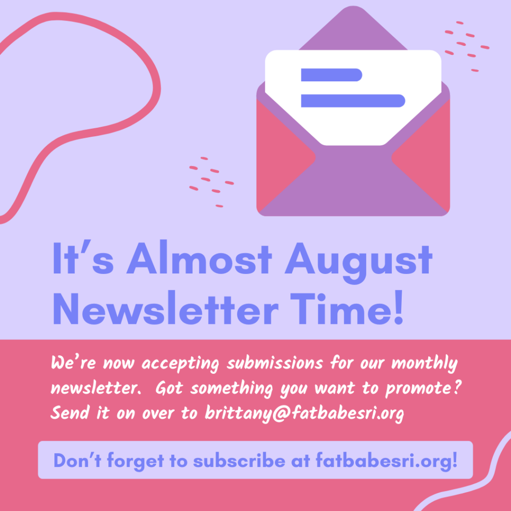 Its Almost August Newsletter Time