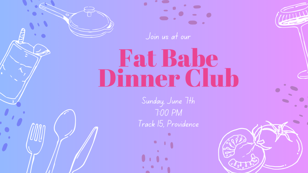 Fat Babe Dinner Club 6